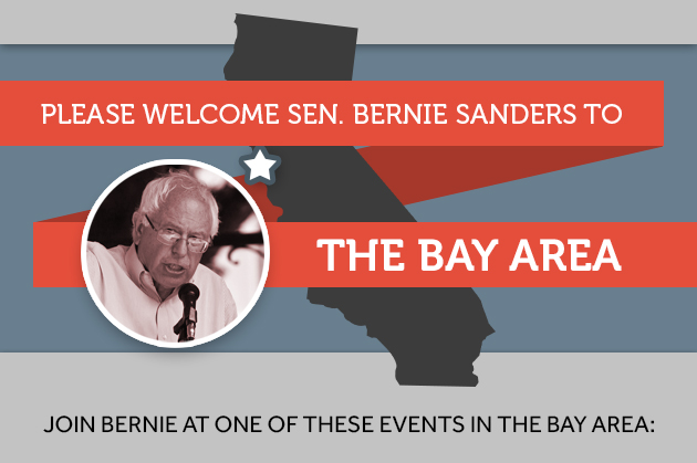 Please welcome Sen. Bernie Sanders to the California bay area.